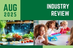Image A green graphic that says August In Review with a picture of children lunch at a table at school next to an image of vegetables.