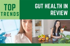 Gut Health In Review.